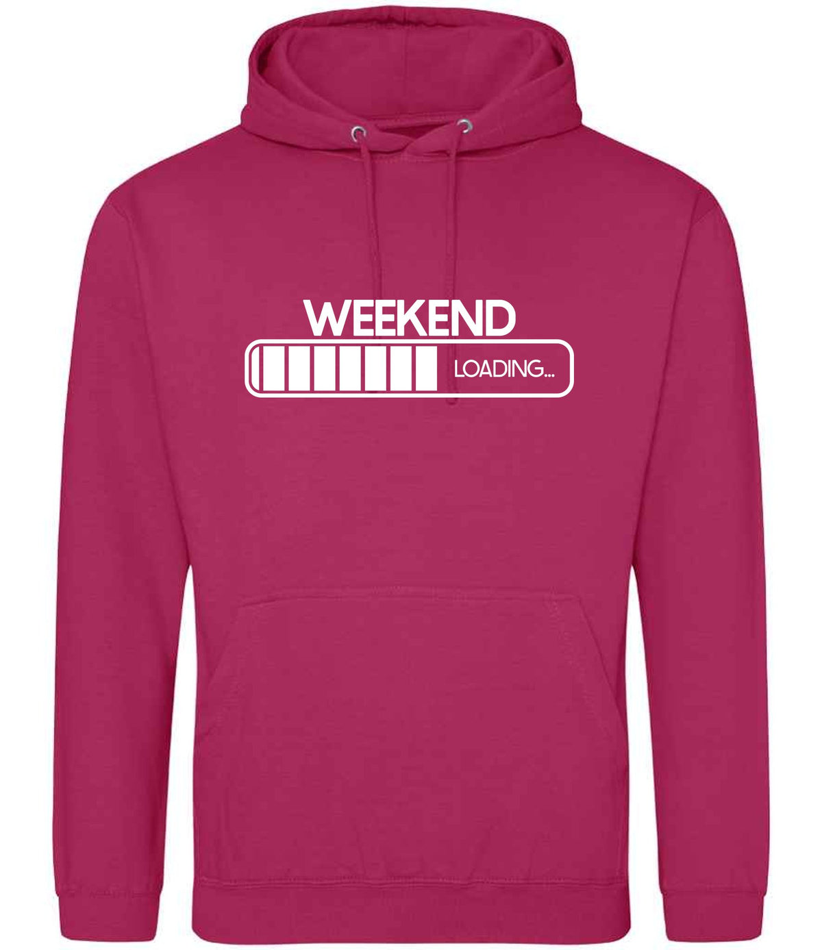 Weekend Loading... hoodie in hot pink
