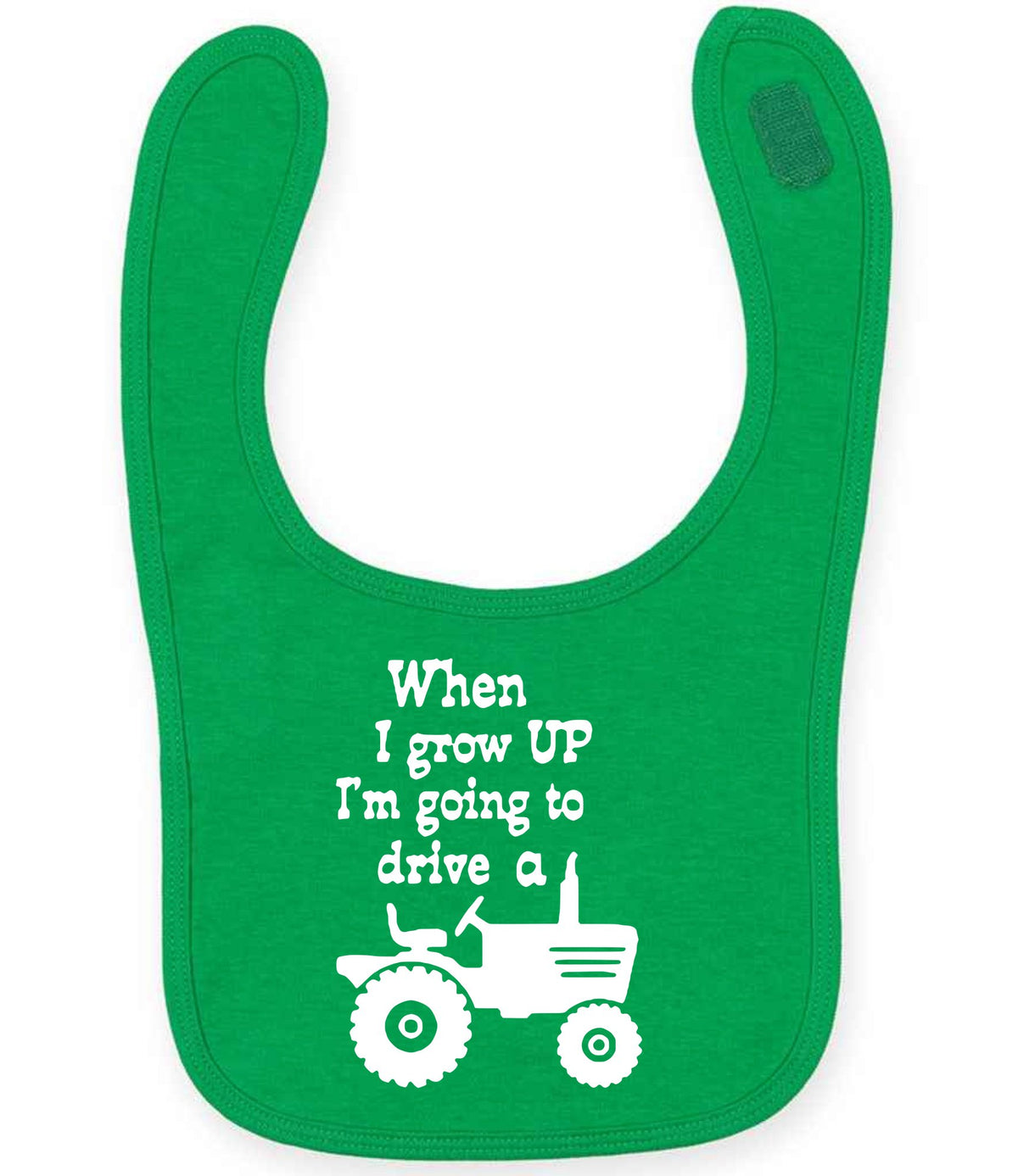 When I Grow UP I'm Going to Drive A larkwood baby/toddler bib in kelly green