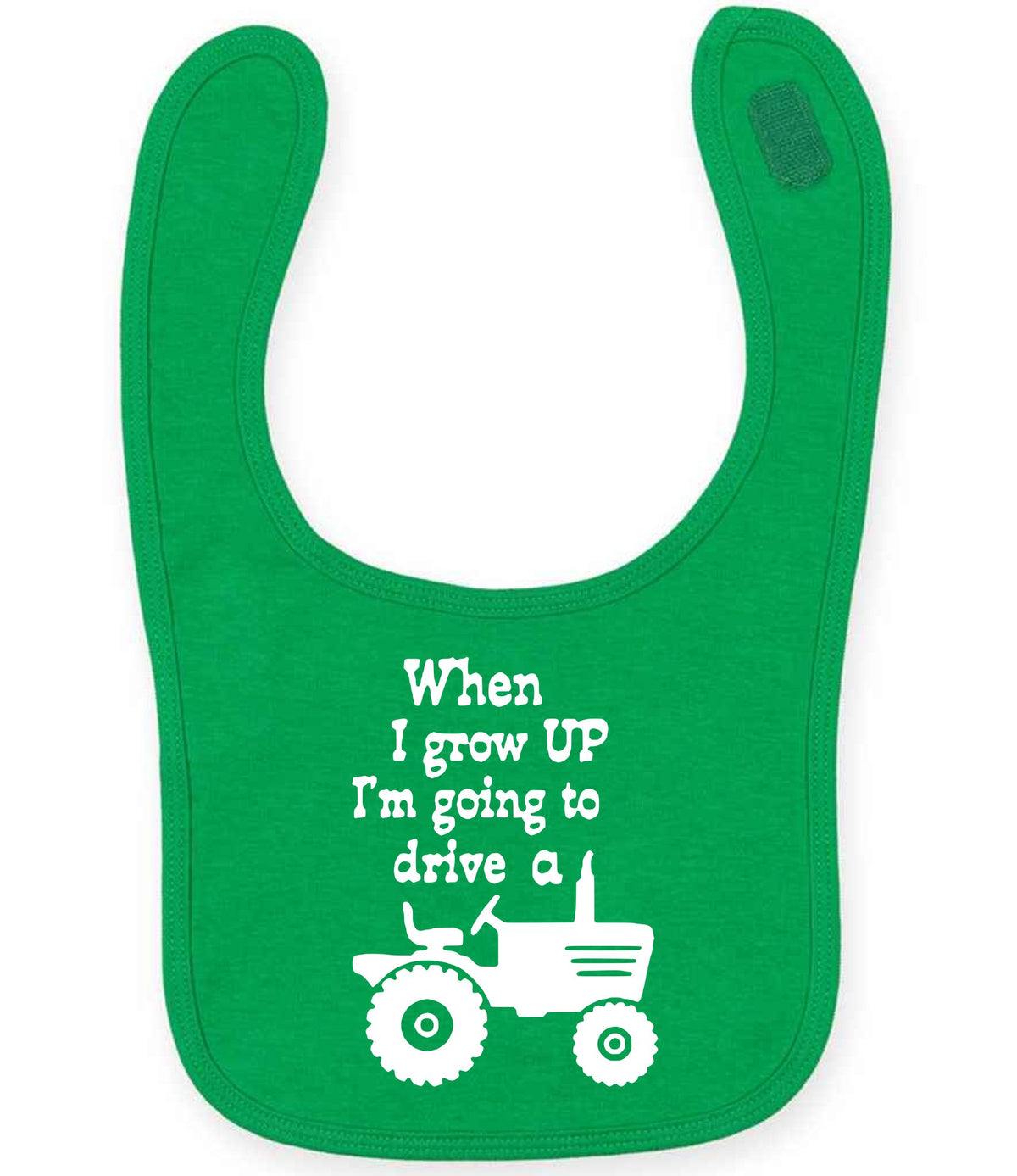 When I Grow UP I'm Going to Drive A larkwood baby/toddler bib in kelly green