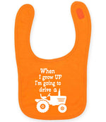 When I Grow UP I'm Going to Drive A larkwood baby/toddler bib in orange