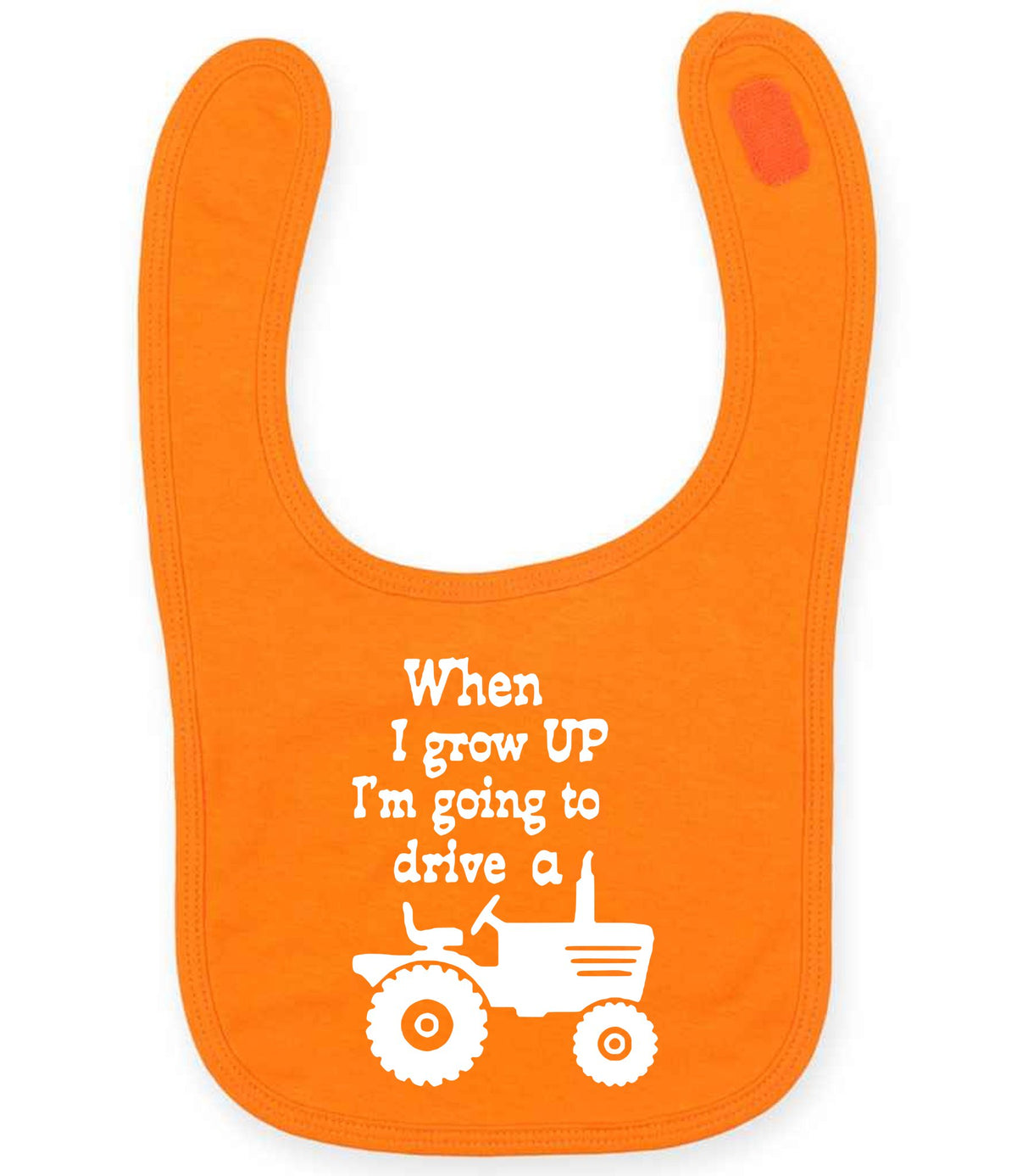 When I Grow UP I'm Going to Drive A larkwood baby/toddler bib in orange