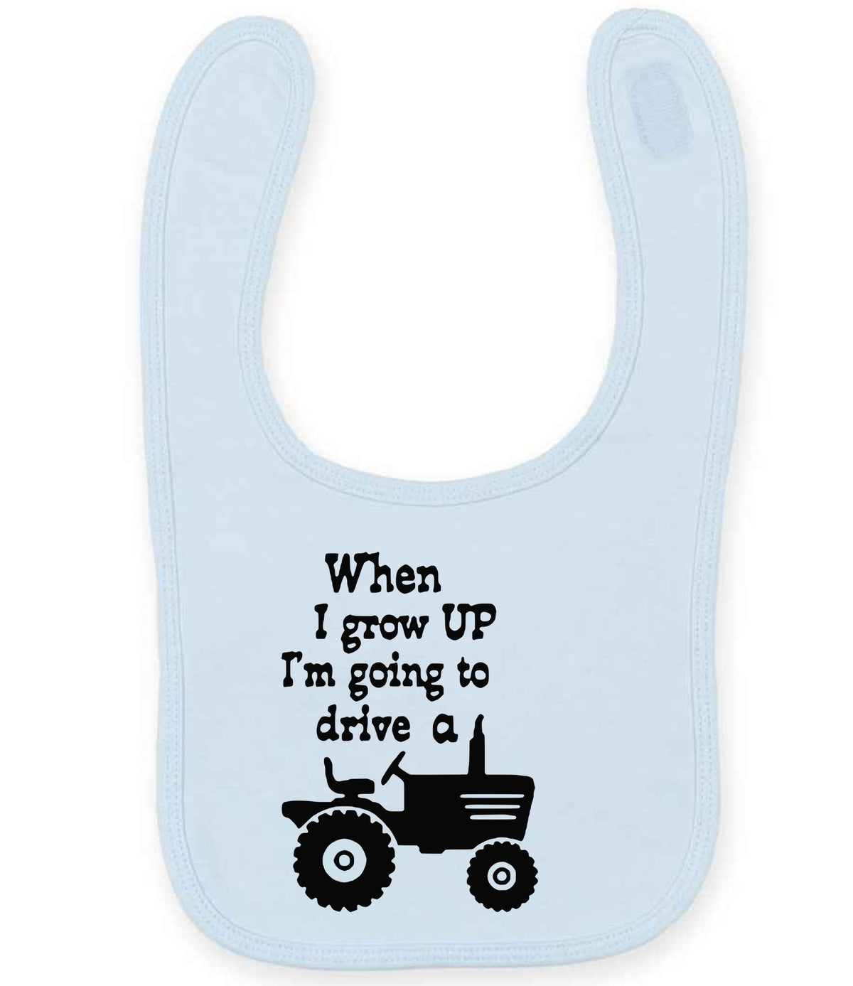 When I Grow UP I'm Going to Drive A larkwood baby/toddler bib in pale blue