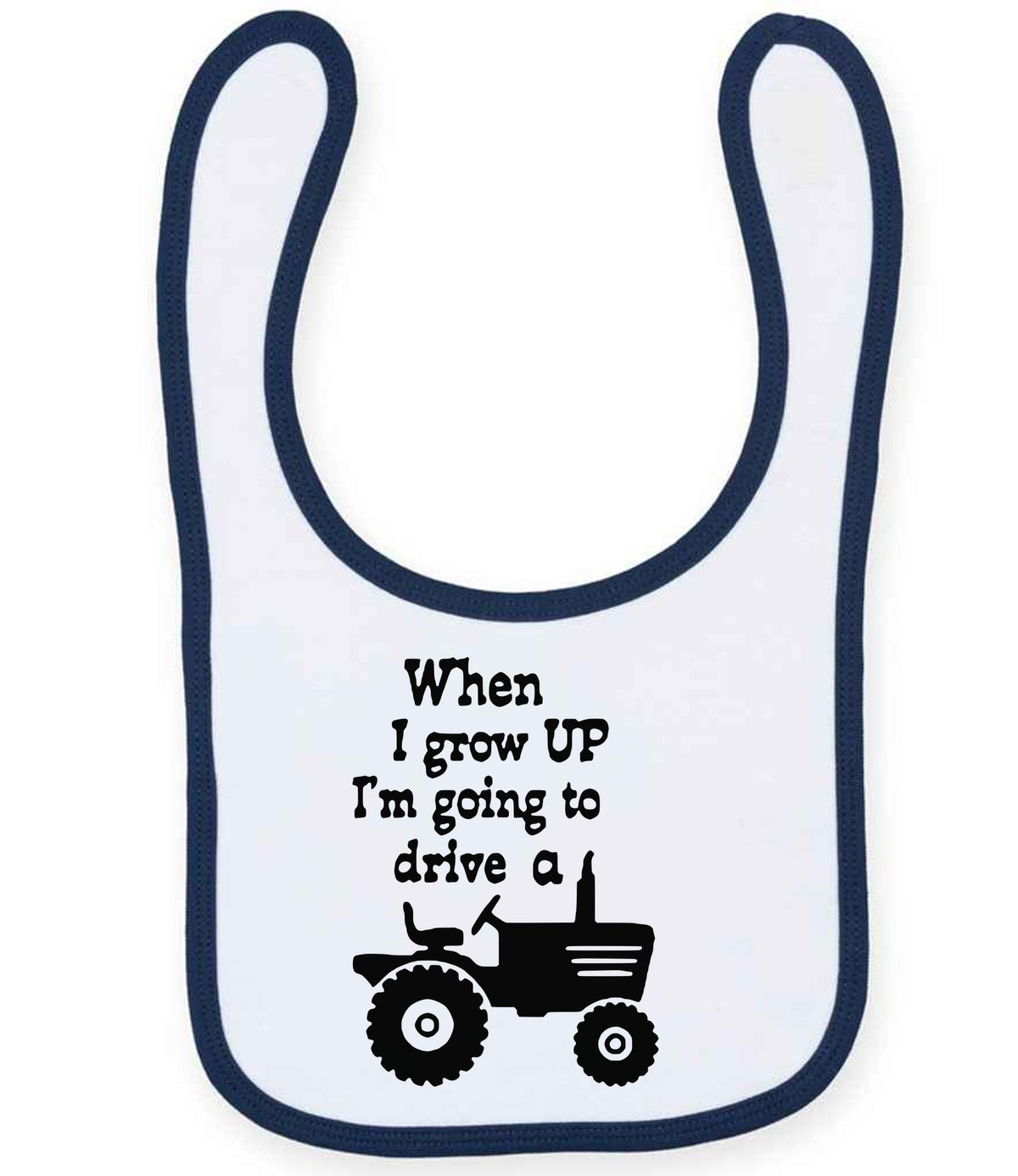 When I Grow UP I'm Going to Drive A larkwood baby/toddler bib in white/navy