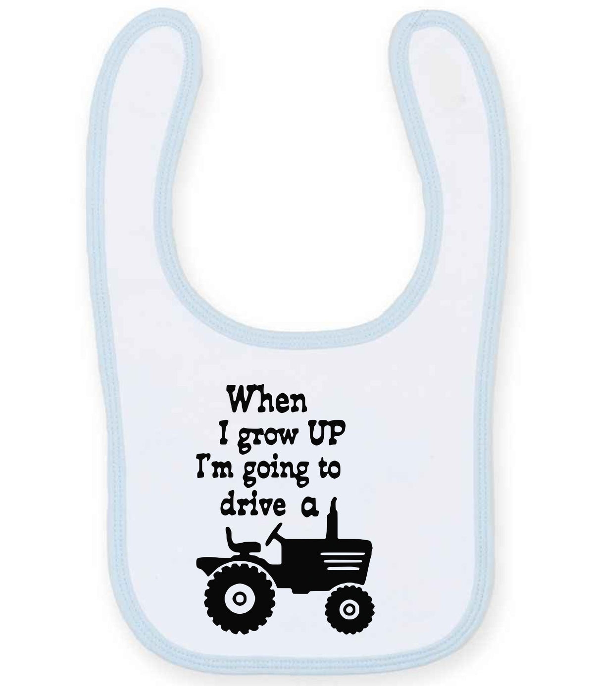 When I Grow UP I'm Going to Drive A larkwood baby/toddler bib in white/pale blue