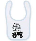 When I Grow UP I'm Going to Drive A larkwood baby/toddler bib in white/pale blue