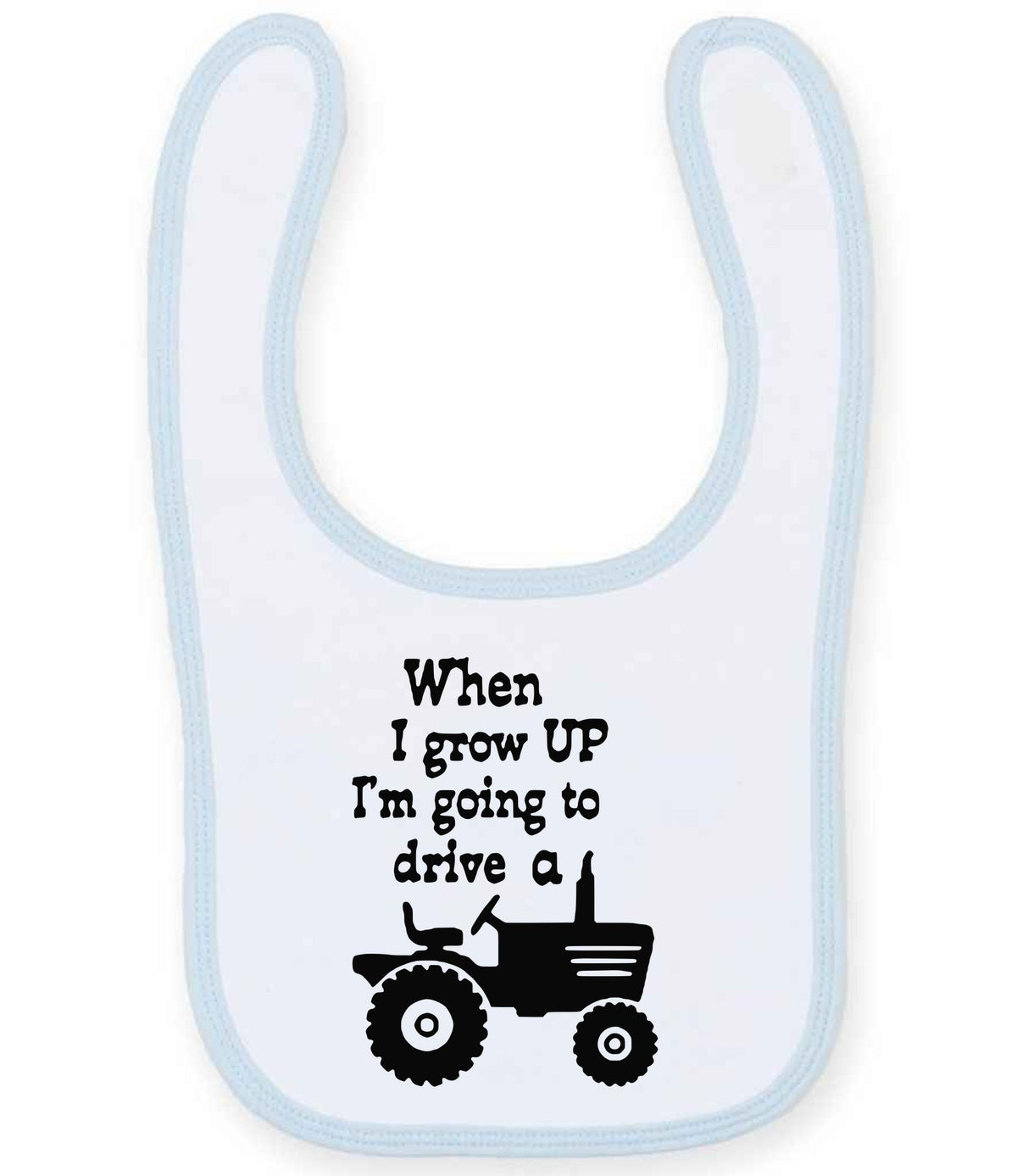 When I Grow UP I'm Going to Drive A larkwood baby/toddler bib in white/pale blue