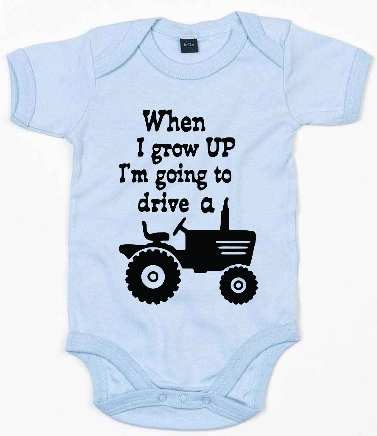 When I Grow UP I'm Going to Drive A t-shirt in dusty blue
