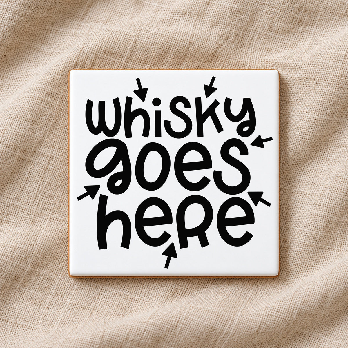 Whisky Goes Here ceramic coaster in white