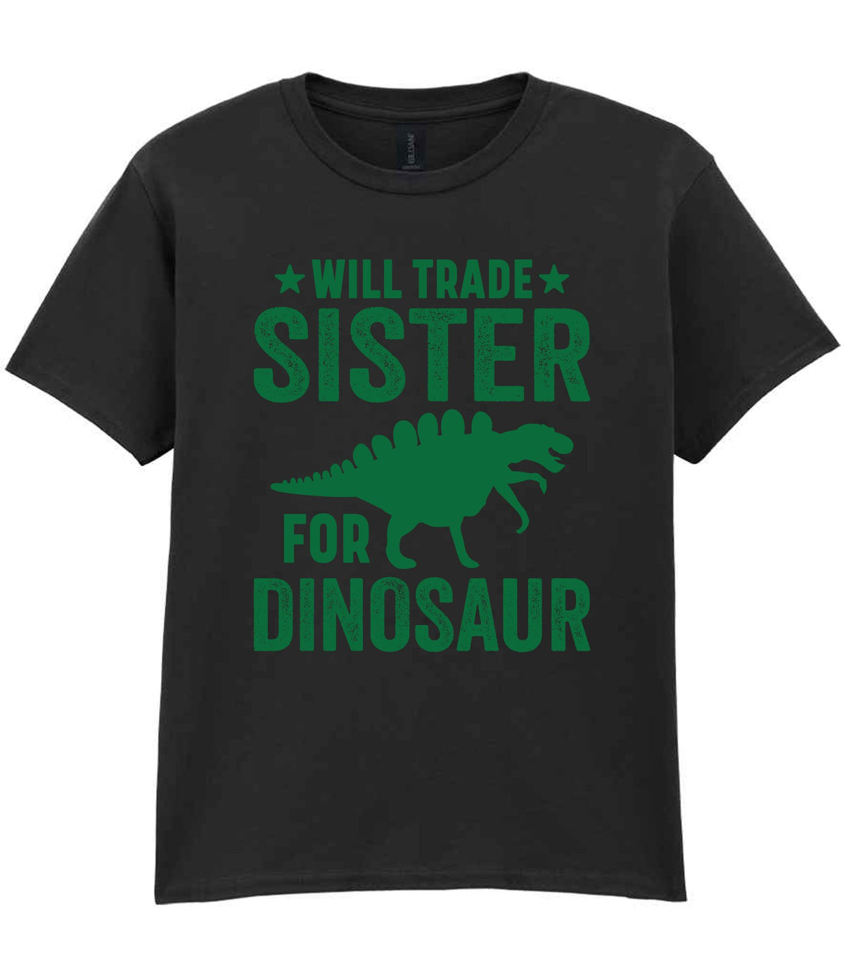 ★ Will Trade ★ Sister for Dinosaur – Kids T-Shirt in Black with Dark Green vinyl