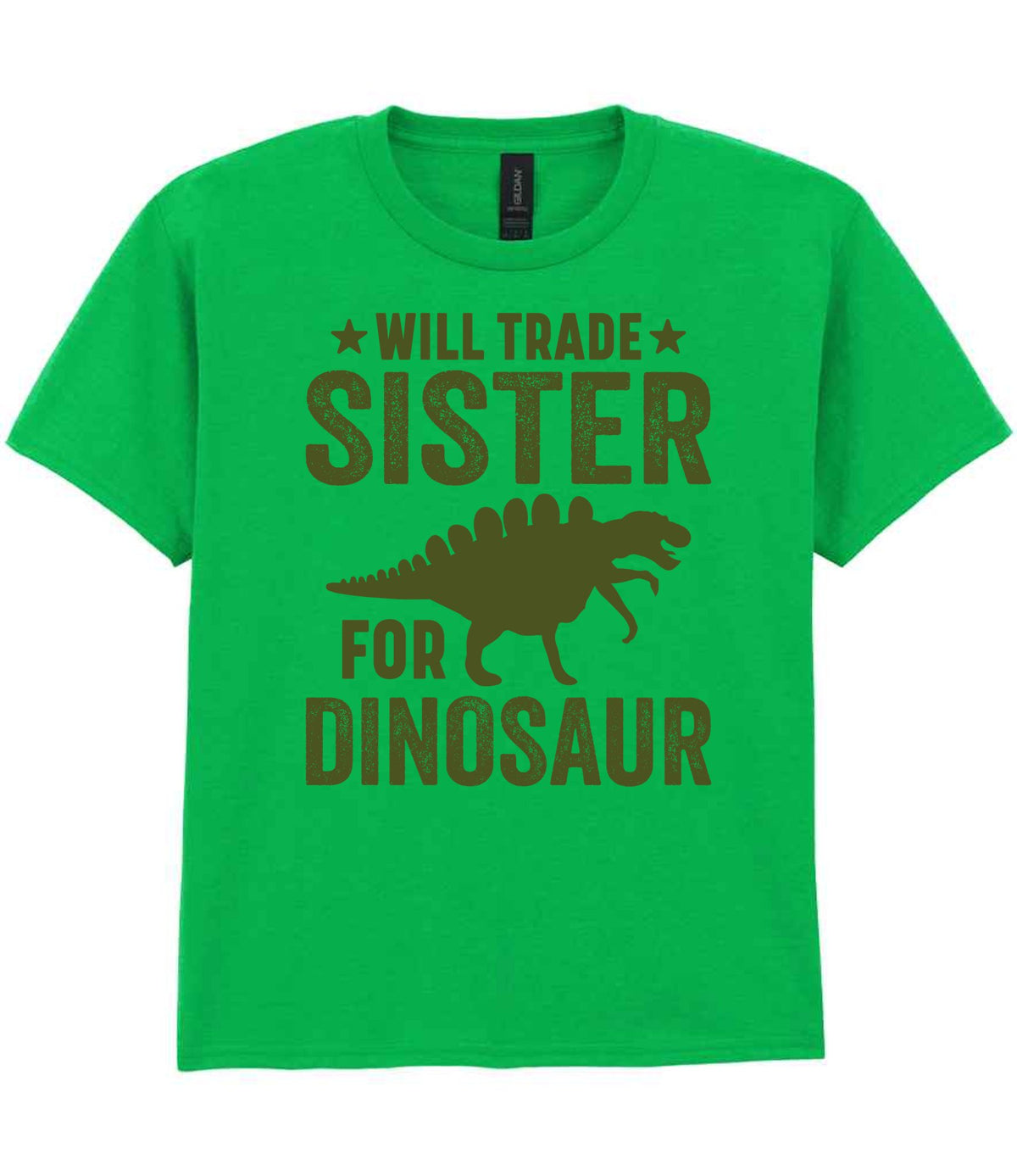 ★ Will Trade ★ Sister for Dinosaur – Kids T-Shirt in Irish Green with Military Green vinyl