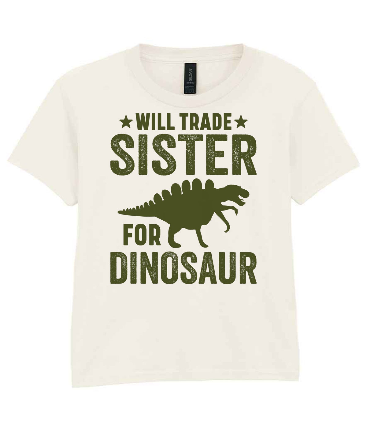★ Will Trade ★ Sister for Dinosaur – Kids T-Shirt in Natural with Military Green vinyl