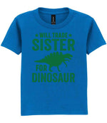 ★ Will Trade ★ Sister for Dinosaur – Kids T-Shirt in Royal Blue with Dark Green vinyl