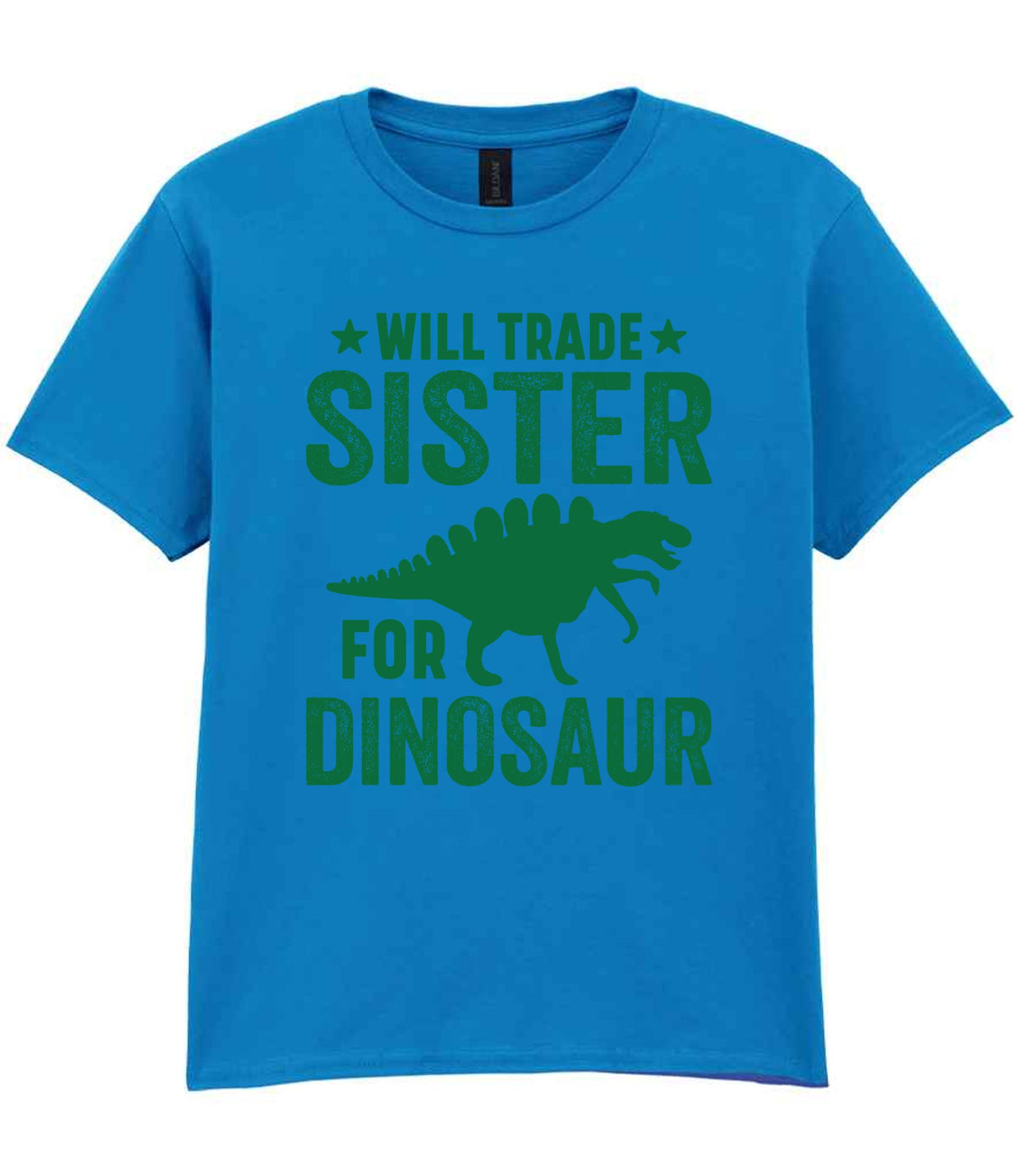 ★ Will Trade ★ Sister for Dinosaur – Kids T-Shirt in Sapphire Blue with Dark Green vinyl