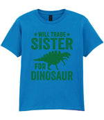 ★ Will Trade ★ Sister for Dinosaur – Kids T-Shirt in Sapphire Blue with Dark Green vinyl