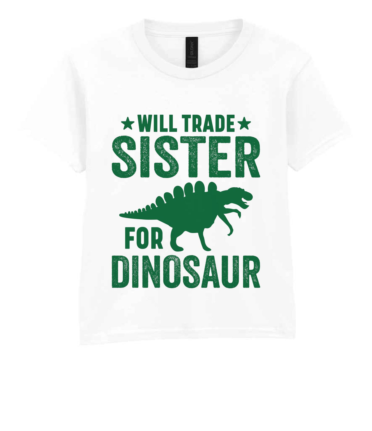 ★ Will Trade ★ Sister for Dinosaur – Kids T-Shirt in White with Dark Green vinyl