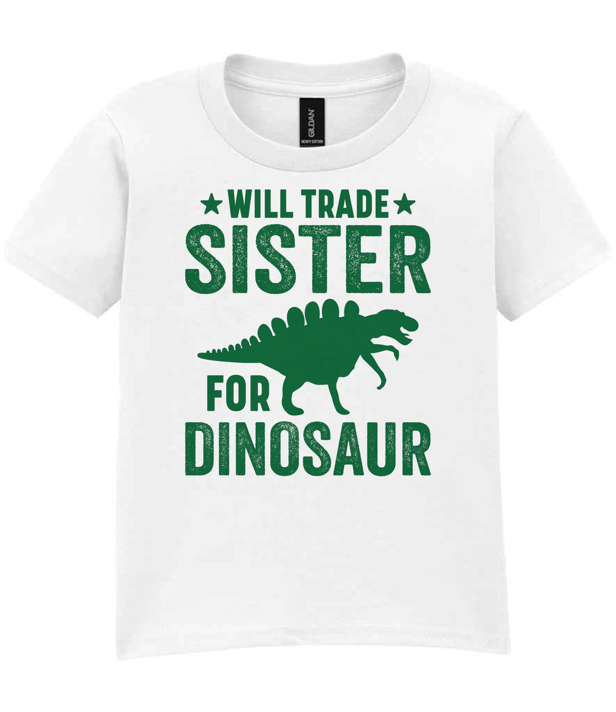 ★ Will Trade ★ Sister for Dinosaur – Kids T-Shirt in White with Dark Green vinyl
