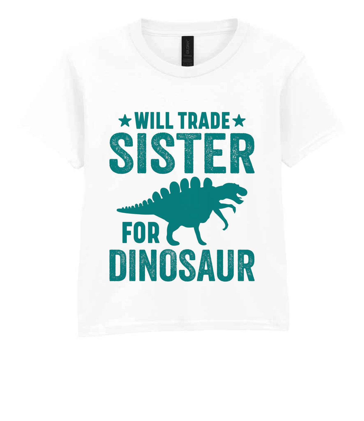 ★ Will Trade ★ Sister for Dinosaur – Kids T-Shirt in White with Teal vinyl