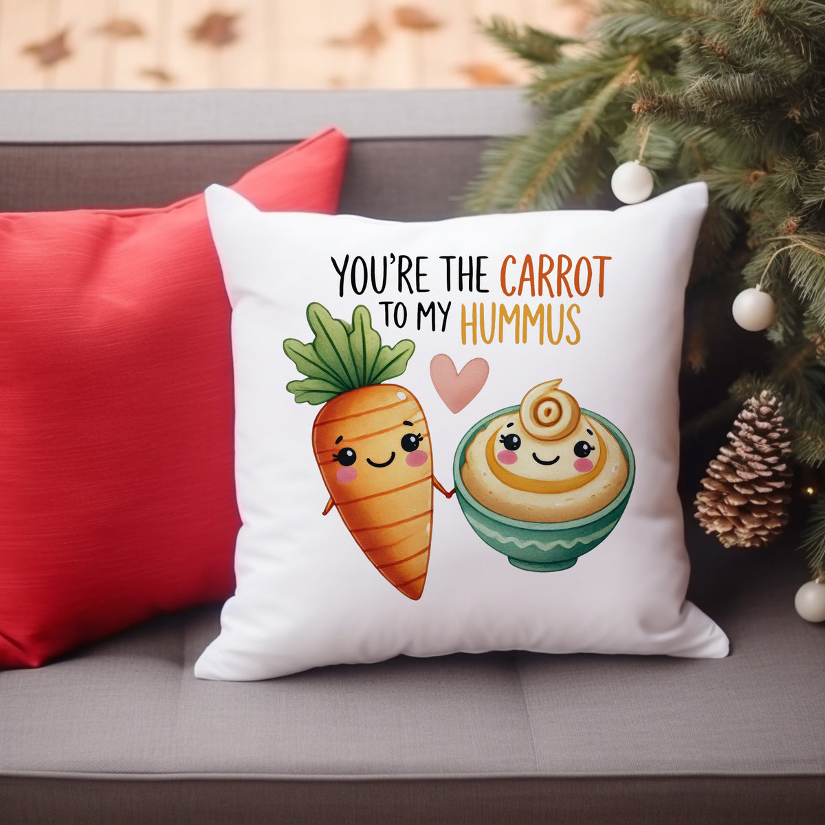 You're the Carrot to My Hummus cushion in white