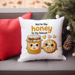 You're the Honey to My Biscuit cushion in white