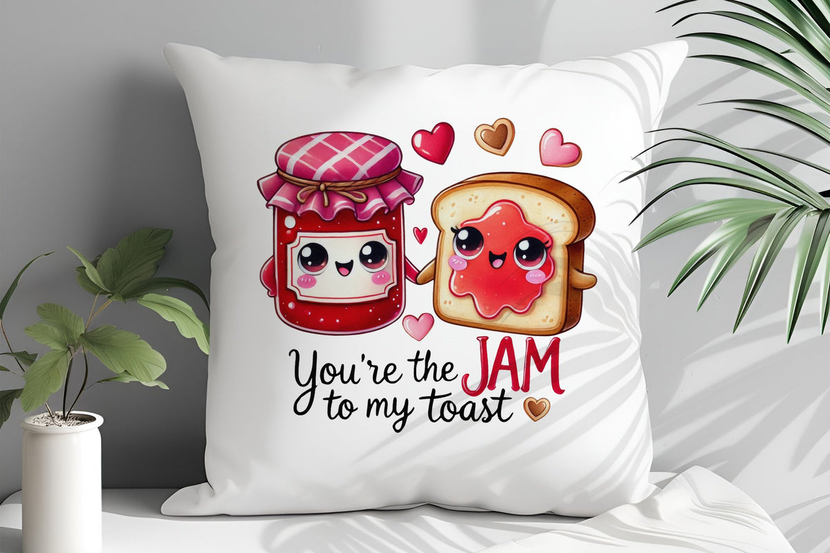 You're the JAM to My Toast cushion in white