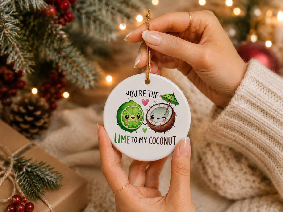 You're the Lime to My Coconut hanging decoration in standard