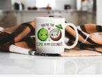 You're the Lime to My Coconut standard mug in white