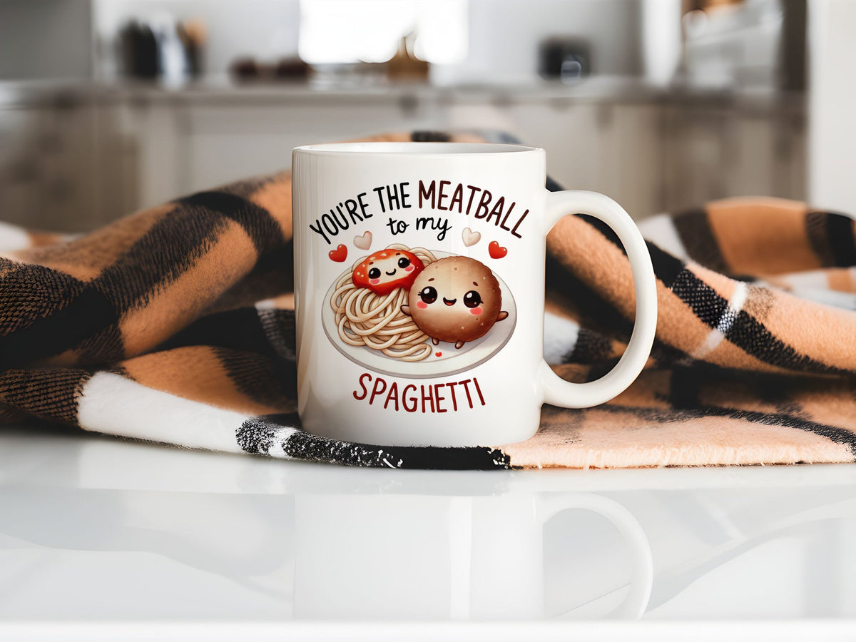 YOU'RE THE MEATBALL to My SPAGHETTI standard mug in white