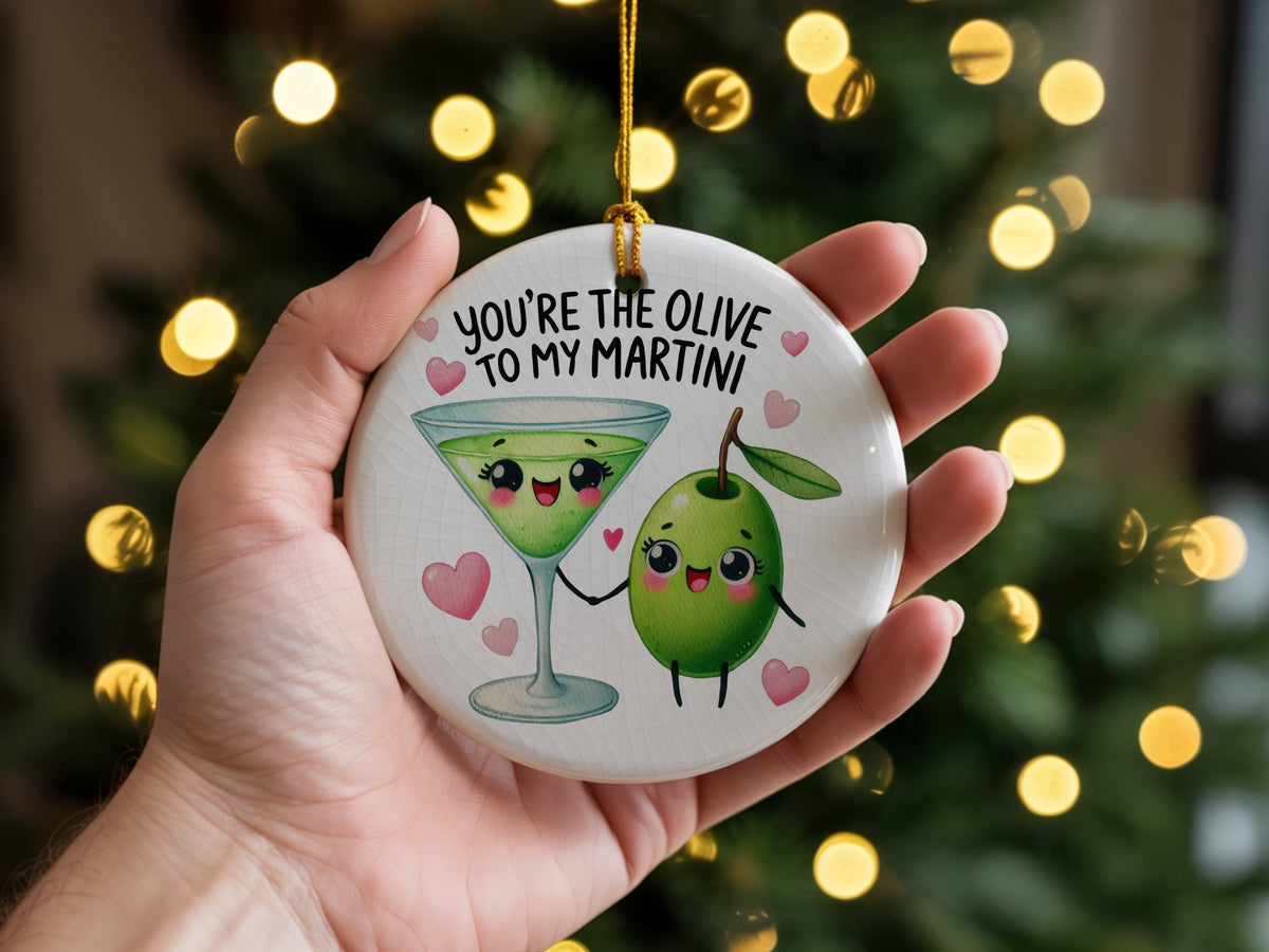 You're the Olive to My Martini hanging decoration in standard