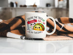 You're the Taco to My Tuesday standard mug in white