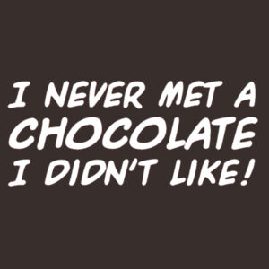 I never met a chocolate I didn't like! Design