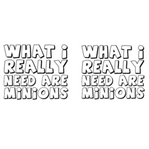 I Need Minions - Mug - Ceramic 11oz 2 Design