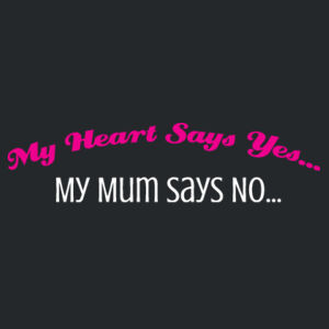 Mum Says No - Softstyle™ women's tank top Design