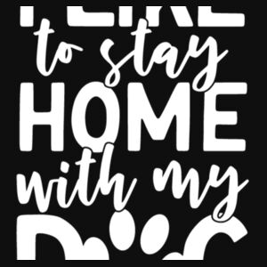 I like to stay home with my dog - Varsity Hoodie Design