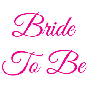 Bride To Be - 38mm Badge Design