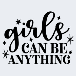 Girls Can Be Anything  - Softstyle™ women's tank top Design