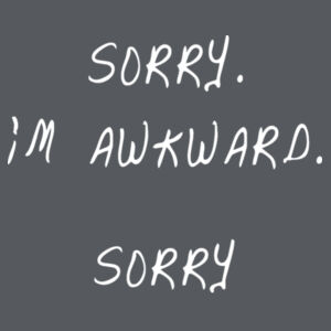 Sorry I'm Awkward - Softstyle™ adult ringspun t-shirt - Softstyle™ women's ringspun t-shirt Design