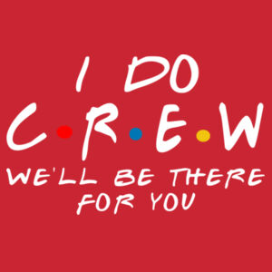 Friends Style - I Do Crew  - Softstyle™ adult ringspun t-shirt - Lady-fit strap tee Design
