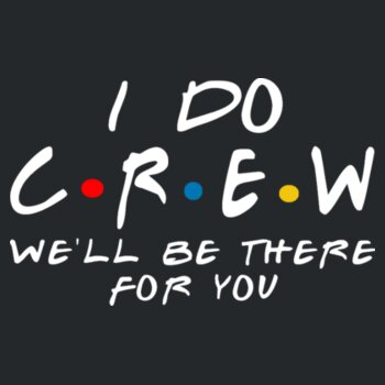 Friends Style - I Do Crew  - Softstyle™ adult ringspun t-shirt - Softstyle™ adult ringspun t-shirt Design