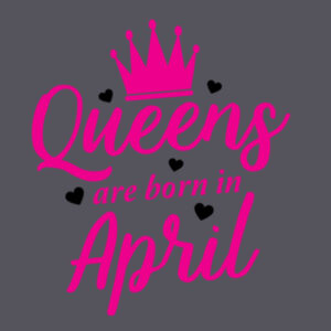 Queens are born in April - Softstyle® women's deep scoop t-shirt Design