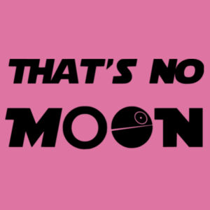 That's No Moon - Softstyle™ women's ringspun t-shirt Design