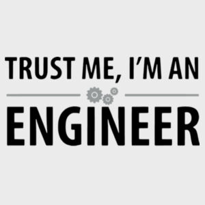 Trust Me I'm An Engineer - Softstyle™ adult ringspun t-shirt Design