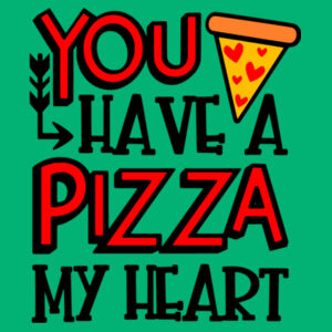 You have a Pizza my heart - Varsity Hoodie Design