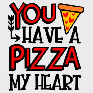 You have a Pizza my heart - Softstyle™ adult ringspun t-shirt Design