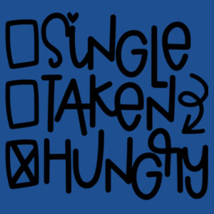 Single Taken Hungry - Softstyle™ long sleeve t-shirt Design