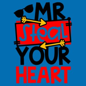 Mr Steal Your Heart - College Hoodie Design
