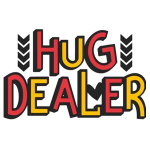 Hug Dealer  - College Hoodie Design