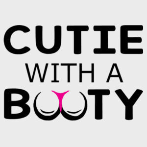 Cutie with a Booty - Softstyle™ women's ringspun t-shirt Design