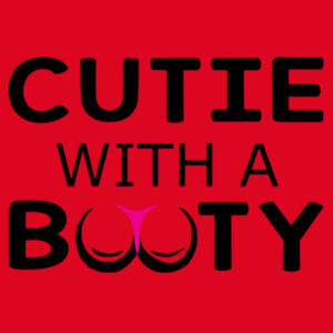 Cutie with a Booty - Softstyle™ adult ringspun t-shirt Design