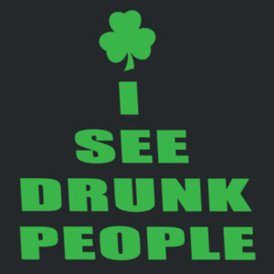 I see drunk people - Softstyle™ adult ringspun t-shirt Design