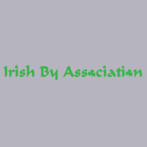 Irish by Association - College Hoodie Design